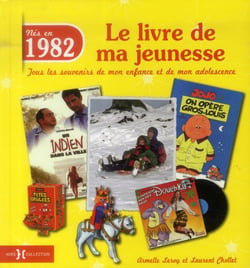 1982, Le Livre De Ma Jeunesse
