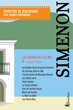 Les romans durs Tome 8 : 1949-1952