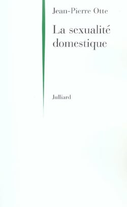 La sexualite domestique