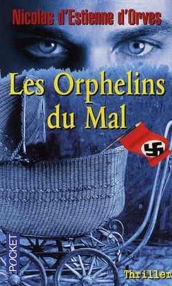 Les orphelins du mal