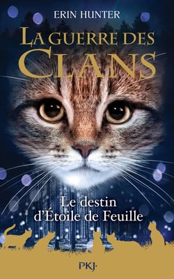 La guerre des clans Hors-Série Tome 7 : le destin d'étoile de feuille