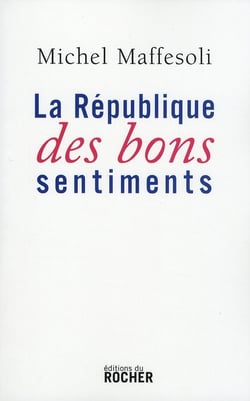 La République des bons sentiments