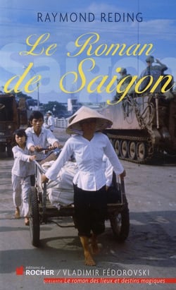 Le roman de Saïgon
