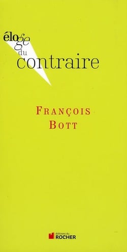 ELOGE DE : contraire