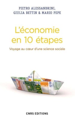 L'économie en 10 étapes - voyage au coeur d'une science sociale