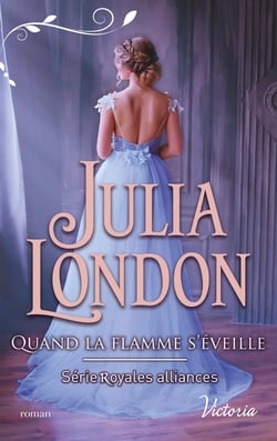 Royales alliances Tome 3 - quand la flamme s'éveille