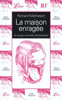 La maison enragee - et autres nouvelles fantastiques - et autre nouvelles fantastiques