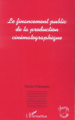 Le financement public de la production cinematographique
