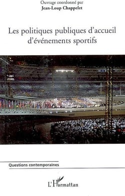 Les politiques publiques d'accueil d'événements sportifs