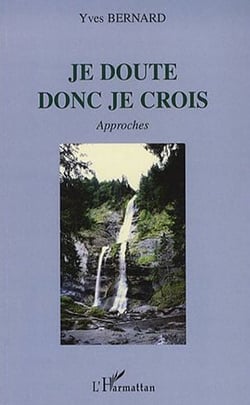 Je doute donc je crois - approches