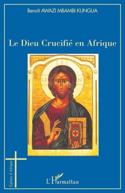 Le dieu crucifié en Afrique