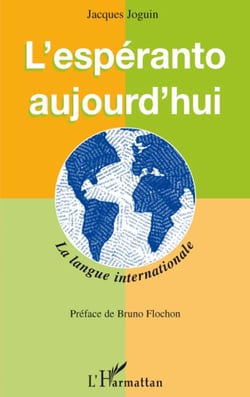 L'espéranto aujourd'hui - la langue internationale
