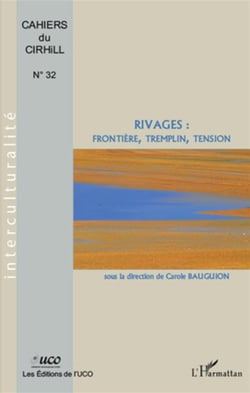 RIVAGES : : Frontière, tremplin, tension