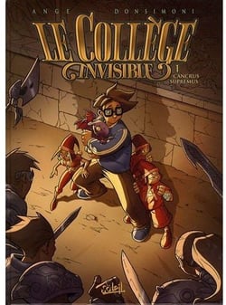 Le Collège Invisible Tome 1 : cancrus supremus