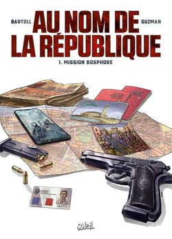Au nom de la République Tome 1 : mission bosphore