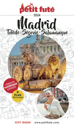 City guide : Madrid, Tolède, Ségovie, Salamanque (édition 2024)