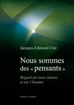 Nous sommes des pensants