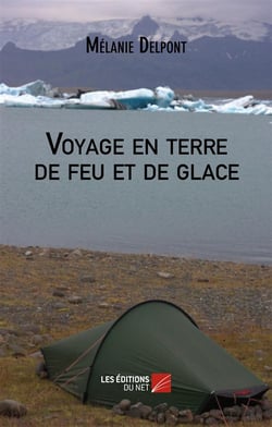 Voyage en terre de feu et de glace