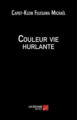 Couleur vie hurlante