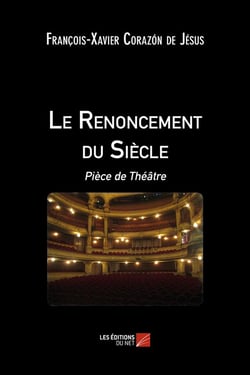Le renoncement du siècle