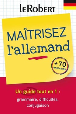 3 en 1 : Maîtrisez l'allemand : Un guide tout en 1 : grammaire, difficultés, conjugaison