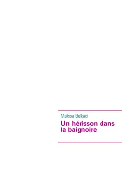 Un hérisson dans la baignoire