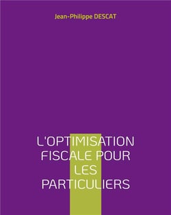 L'optimisation fiscale pour les particuliers