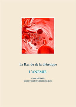 Le b.a.-ba diététique - l'anémie