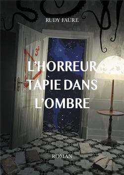 L'horreur tapie dans l'ombre