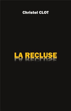La recluse