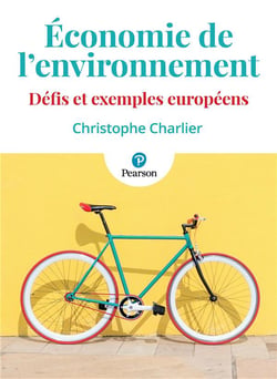 Économie de l'environnement : défis et exemples européens
