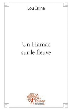 Un hamac sur le fleuve