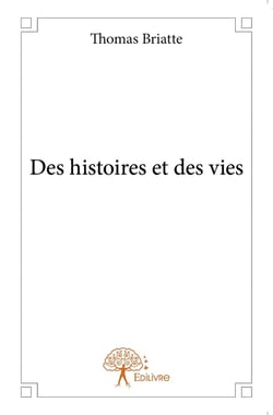 Des histoires et des vies