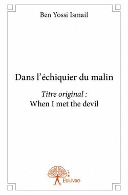 Dans l'échiquier du malin
