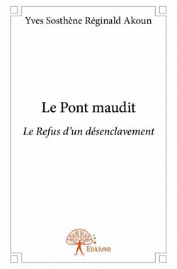 Le pont maudit