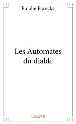 Les automates du diable