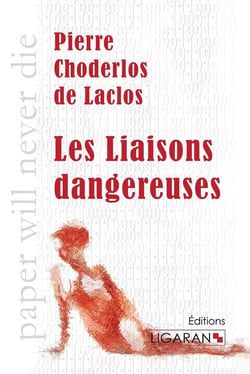 Les liaisons dangereuses
