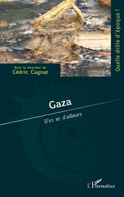 Gaza, d'ici et d'ailleurs