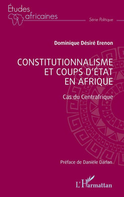 Constitutionalisme et coups d'état en Afrique : Cas du Centrafique