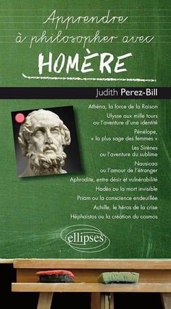 Apprendre à philosopher avec : Homère (édition 2018)