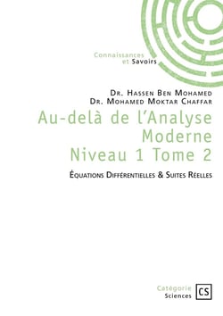 Au-delà de l'Analyse Moderne Niveau 1 Tome 2 : Équations différentielles & suites réelles