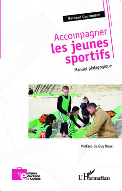 Accompagner les jeunes sportifs - manuel pédagogique