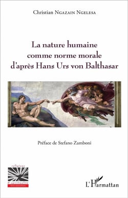 La nature humaine comme norme morale d'après Hans Urs von Balthasar