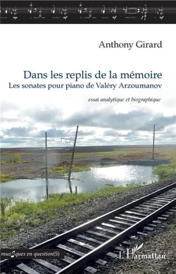 Dans les replis de la mémoire - les sonates pour piano de Valéry Arzoumanov