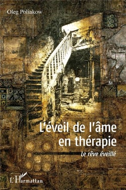 L'éveil de l'âme en thérapie - le rêve éveillé