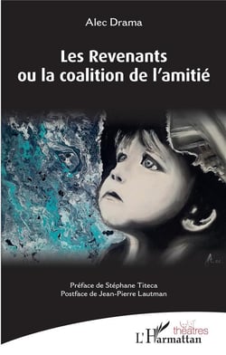 Les revenants ou la coalition de l'amitié