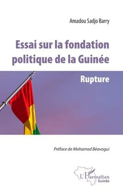 Essai sur la fondation politique de la Guinée - rupture