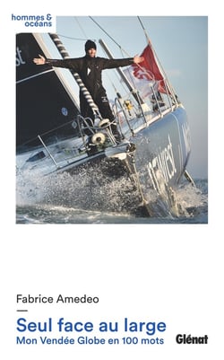 Seul face au large - mon Vendée Globe en 100 mots