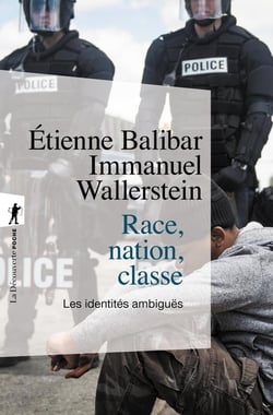 Race, nation, classe - les identités ambiguës