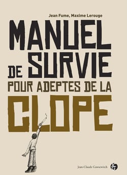Manuel de survie pour adeptes de la clope